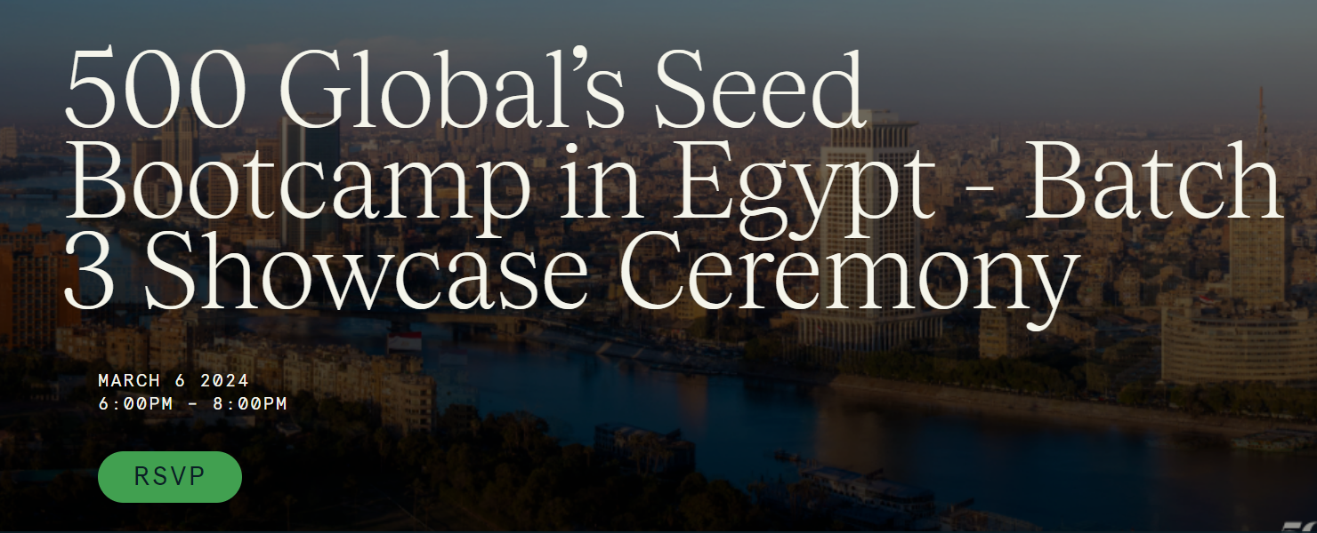 حفل عرض الدفعة الثالثة من 500 GLOBAL’S SEED BOOTCAMP في مصر