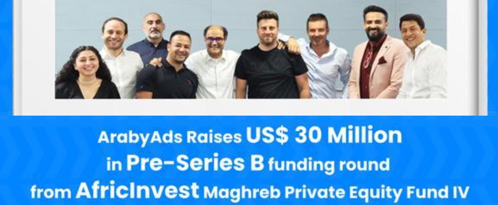 Egypt's startup ArabyAds raises US$30 Million in Pre-Series B funding round