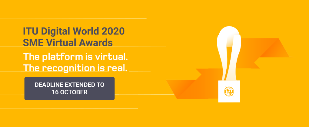 For Innovative Tech SME: ITU Digital World Awards