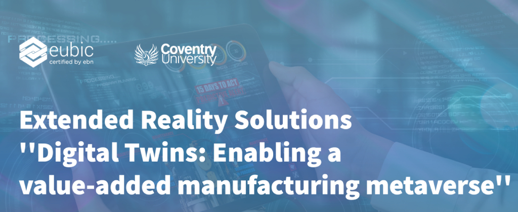 Webinar Explores Extended Reality Solutions and Digital Twins as Key Enablers of Manufacturing Metaverse