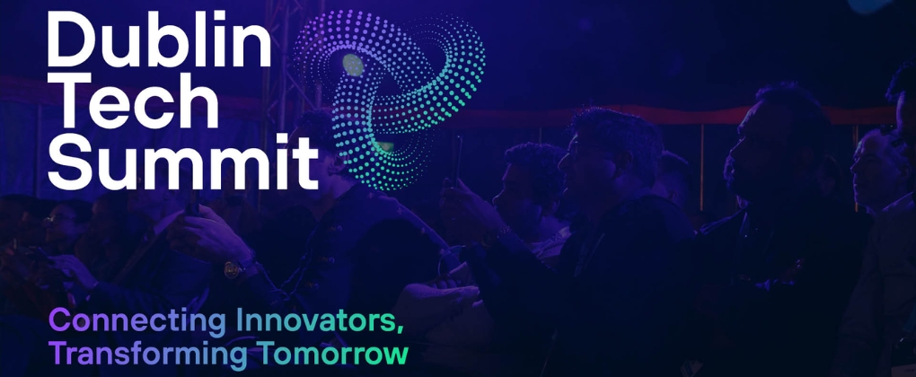 Dublin Tech Summit 2026