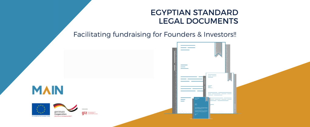 MAIN & GIZ EGYPT Launch 3 Free Egyptian Standard Legal Documents for Investors & Founders to Save Time and Money