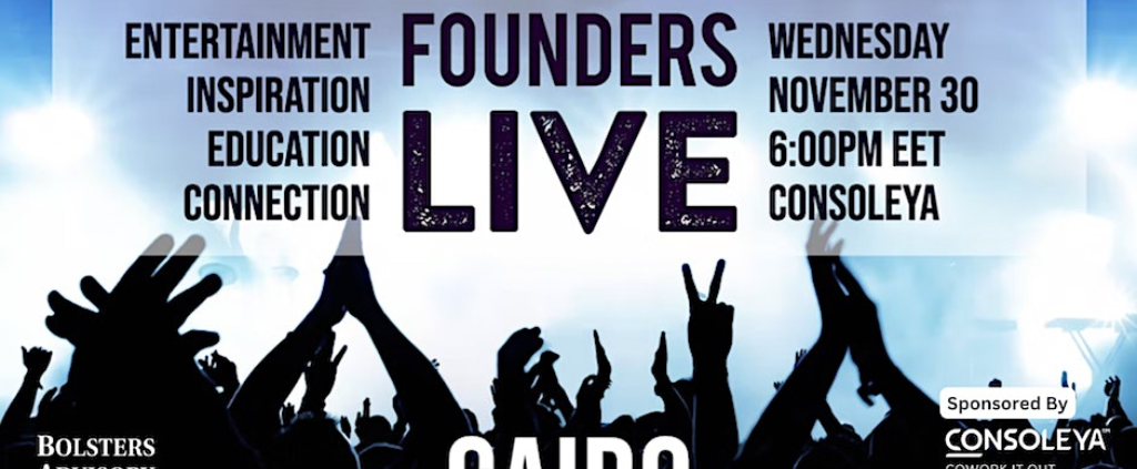 القاهرة تستضيف فعالية FOUNDERS LIVE