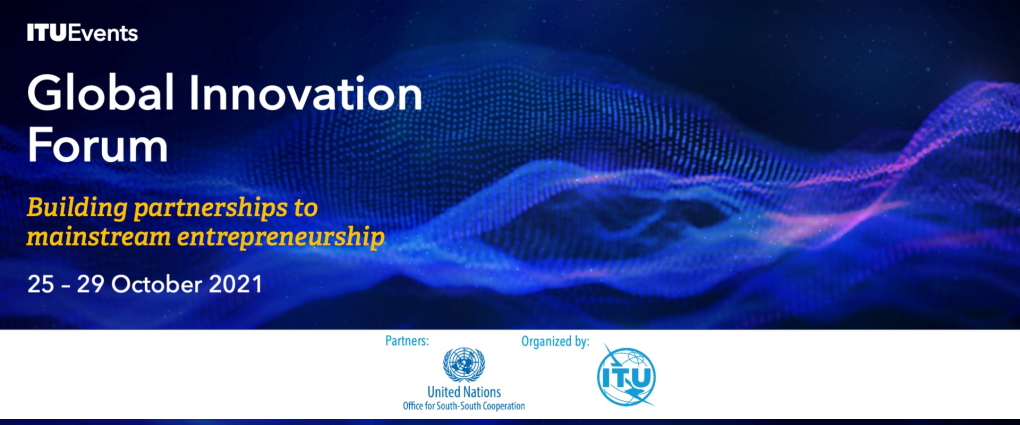 المنتدى العالمي للابتكار للاتحاد الدولي للاتصالات لعام  2021