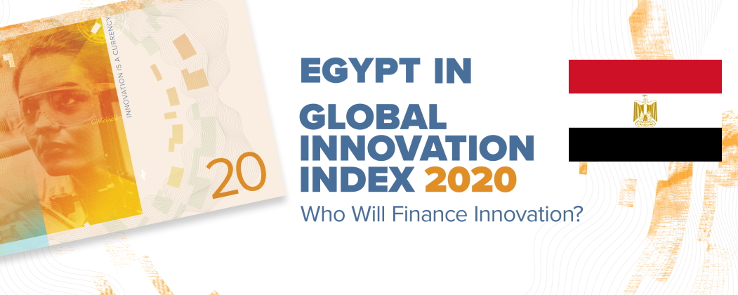 How did Egypt do on the 2020 Global Innovation Index? Better performance but not a better ranking