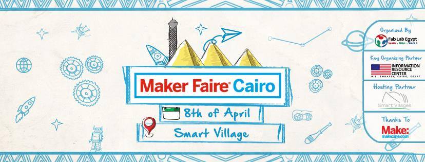 ميكر فير ٢٠١٧ - Maker Faire Cairo