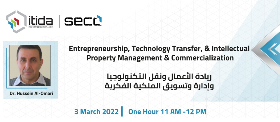 Entrepreneurship, Technology Transfer and Intellectual Property Management & Commercialization