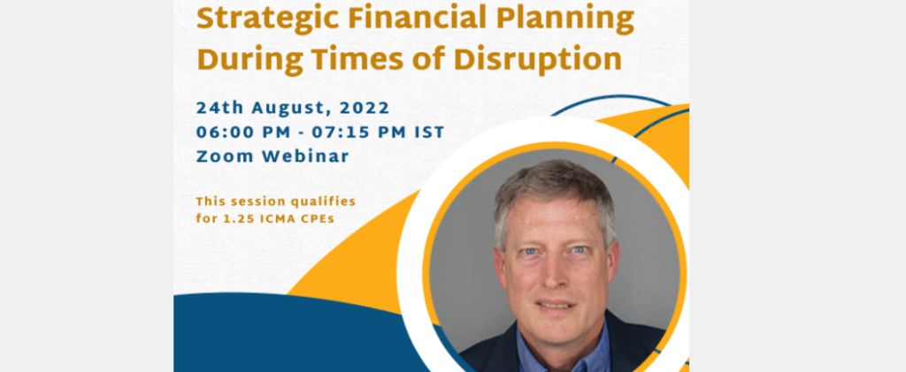Strategic Financial Planning During Times of Disruption