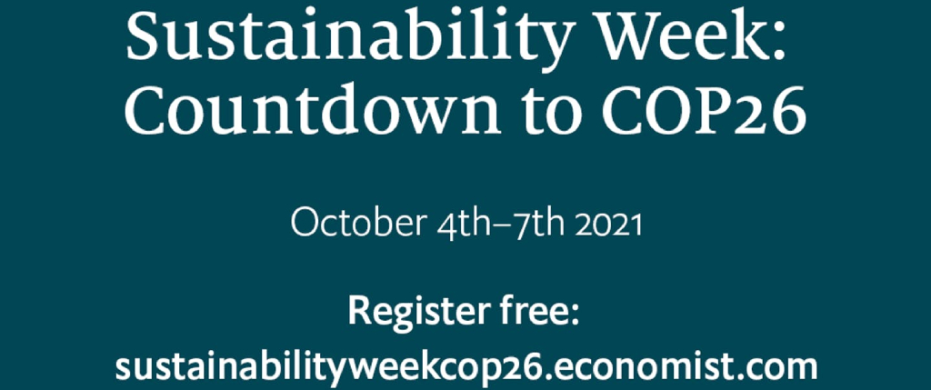 Meet the change makers at Sustainability Week: Countdown to COP26 on October 4th-7th 2021