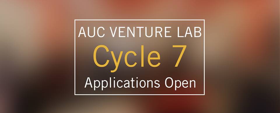 AUC Venture Lab Opens Applications for Their 7th Acceleration Cycle