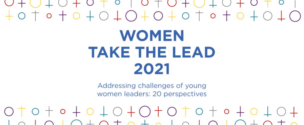 Women Take the Lead 2021: Addressing the challenges of young female leaders