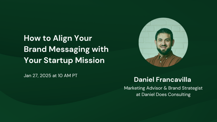 How to Align Your Brand Messaging with Your Startup Mission