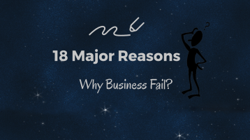 18 Major Reasons Why Businesses Fail