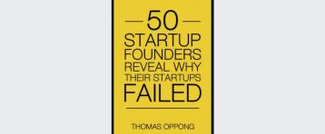 Failed Startup Lessons… 50 Startup Founders Reveal Why Their Startups Failed