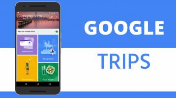 Google Trips - رحلات جوجل