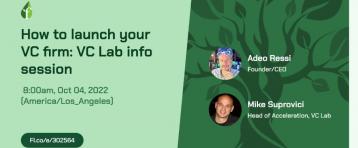 How to launch your VC firm: VC lab info session