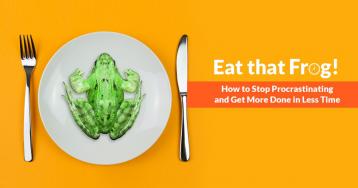7 Practical Tips for Time Management – Eat That Frog Book 