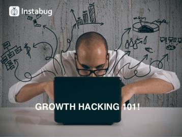 Growth Hacking 101! 