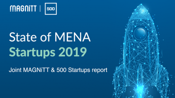 MAGNiTT AND 500 STARTUPS JOINTLY LAUNCH FIRST ‘STATE OF MENA STARTUPS 2019’ REPORT  