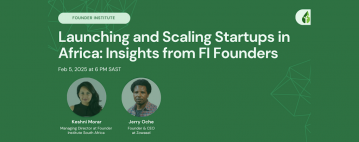 Launching and Scaling Startups in Africa: Insights from FI Founders