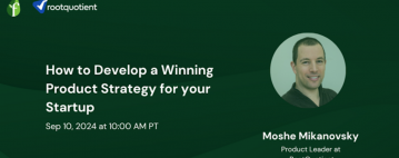 How to Develop a Winning Product Strategy for your Startup